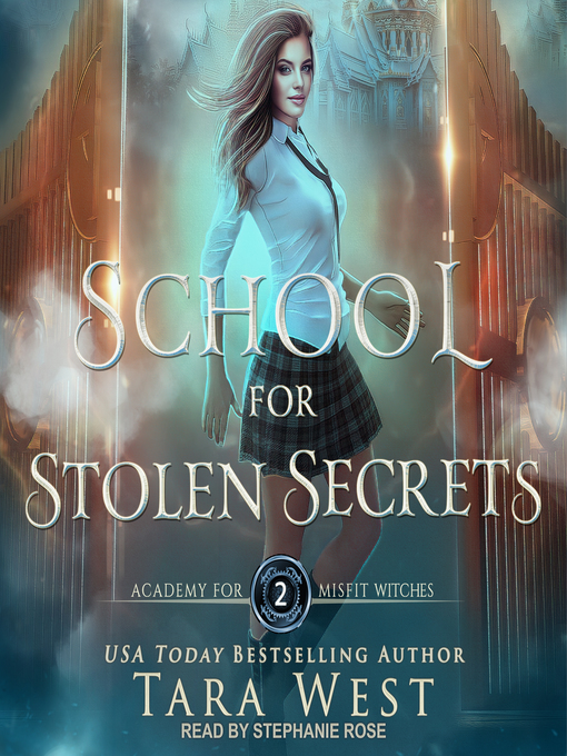 Title details for School for Stolen Secrets by Tara West - Available